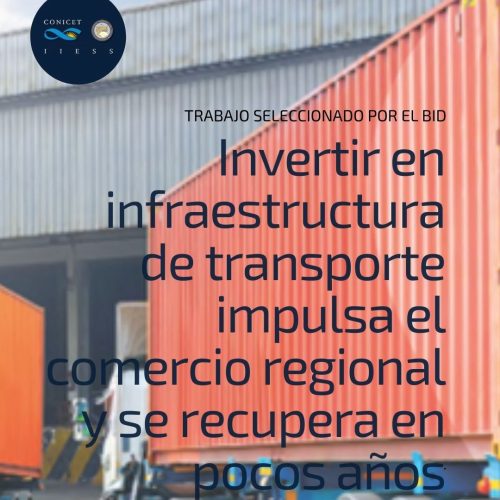 ¿Qué impacto tiene invertir en infraestructura de transporte?