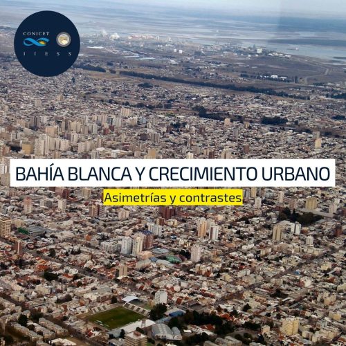 Asimetrías en la expansión urbana de Bahía Blanca