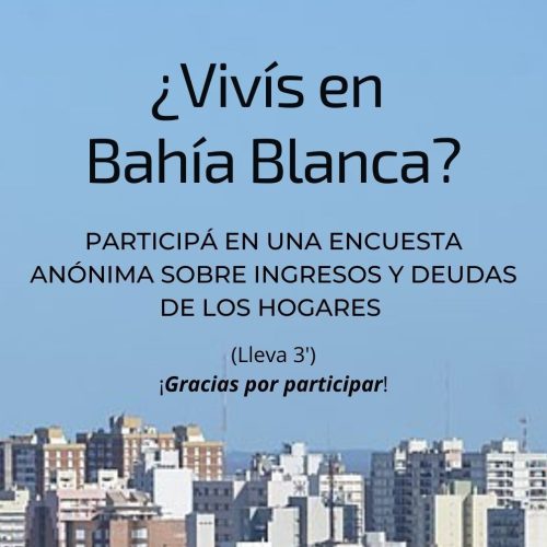 Encuesta sobre ingresos y deudas en Bahía Blanca 2025